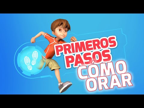 Superlibro| Primeros Pasos| Cómo Orar
