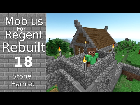Mobius For Regent Rebuilt: 18 - Stone Hamlet - Fortifications - Modded Minecraft