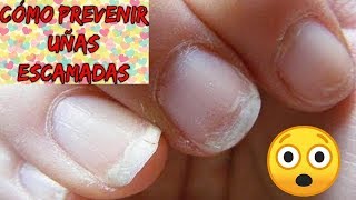 #Tips Cómo prevenir uñas escamadas, descarapeladas #escamadas y tener uñas largas