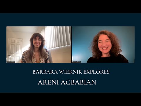 Barbara Wiernik Explores - ARENI AGBABIAN