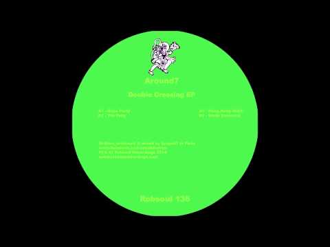 Around7 - Double Crossing EP - Yin-Yang (Robsoul)