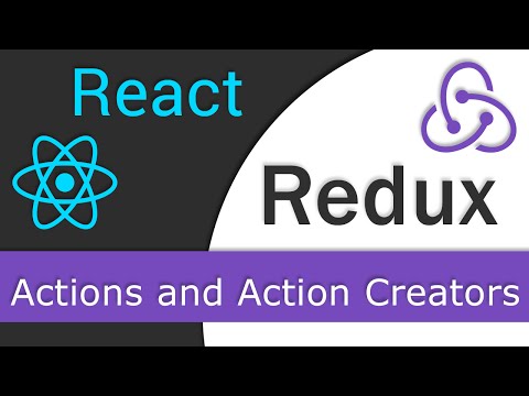 React JS Redux Tutorial 9 Actions and Action Creators