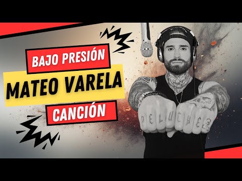 Bajo presión - Mateo Varela el peluche de Colombia/ canción