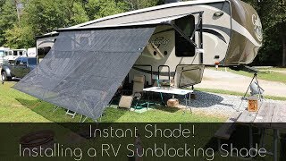 Instant Shade - Installing a RV Sunblocking Awning