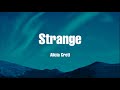 Alicia Creti - Strange (Lyrics)