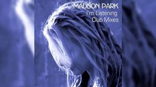 Deep Dub Mix - I'm Listening by Madison Park (The GrooveOholics Remix)