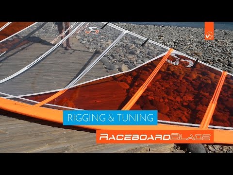 Loftsails 2017 Raceboardblade - Rigging and Tuning Guide