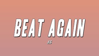 JLS - Beat Again (Lyrics)
