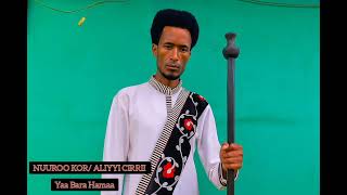 Download lagu Nuuroo Kor/Aliyyi Cirrii _YAA BARA HAMAA_New Ethiopian Oromo Music 2025 mp3