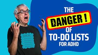 The Danger of To-Do Lists for ADHD