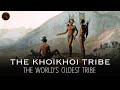 The Khoikhoi South Africa S First People The World S Oldest Tribe Early Humans Documentary