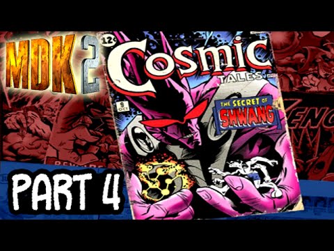 MDK 2 [Part 4 - The Secret of Shwang]