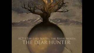 The Dear Hunter - The Lake South