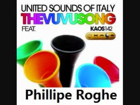 United Sounds Of Italy  Feat. Phillipe Roghe - The Vuvusong  (Original Mix)