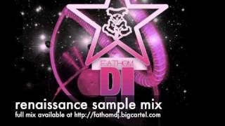 fathom dj renaissance society sample mix