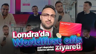 WORLDFIRST LONDRA OFİSİNİ ZİYARET ETTİM | KREDİ KARTI MÜJDESİ | YURTDI