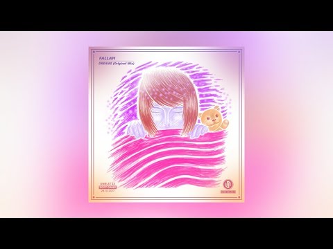 [UNREALIST] FALLAH - Dreams (Original Mix)