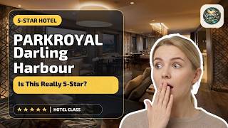 PARKROYAL Darling Harbour, Sydney - Is This Really 5-Star? | Sydney, Australia🛏️