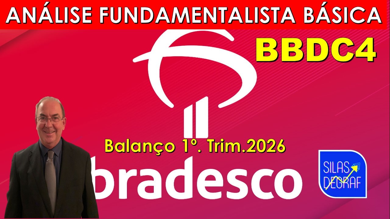 BBDC4 - BANCO BRADESCO S/A. ANÁLISE FUNDAMENTALISTA BÁSICA. PROF. SILAS DEGRAF. 1o. TRIM. 2026