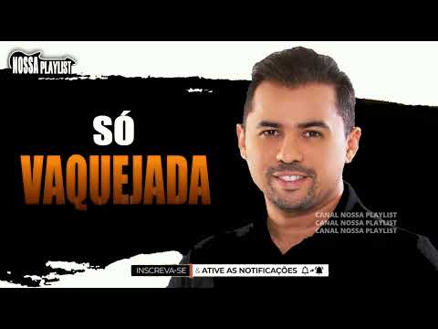 XAND AVIÃO - SÓ VAQUEJADA