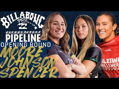 Carissa Moore, Sakura Johnson, Spencer | Billabong Pro Pipeline 2023 - Opening Round Heat Replay
