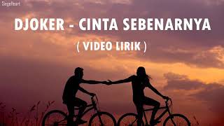 Download lagu Joker cinta sebenarnya mp3 Download lagu Joker cinta sebenarnya mp3