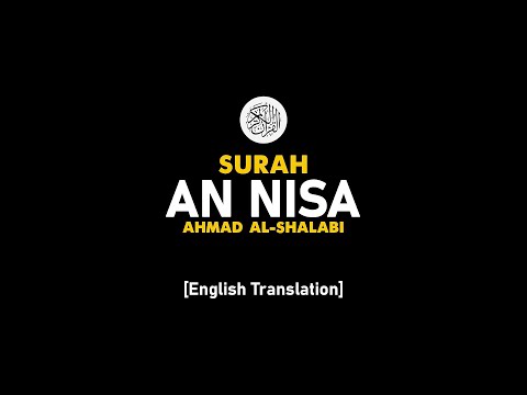 Surah An Nisa - Ahmad Al-Shalabi [ 004 ] I Beautiful Quran Recitation .
