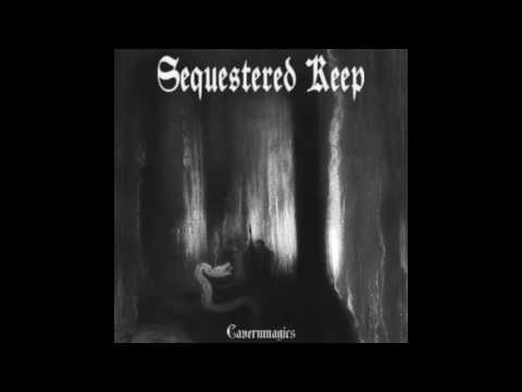 Sequestered Keep - Cavernmagics