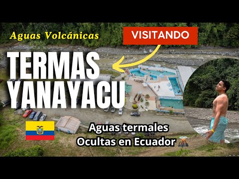 Encontramos estas TERMAS en medio de las MONTANAS ⛰️ YANAYACU ￼| Cañar LA TRONCAL AGUA DE VOLCÁN 🌋🪨