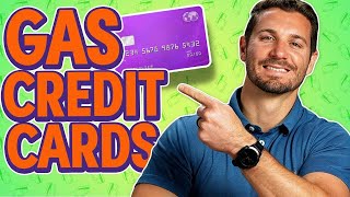 Gas Credit Cards: What You Should Know (GUIDE)