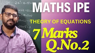 INTER MATHS IPE #theorey of equations #important  #7mark #Q.no.2
