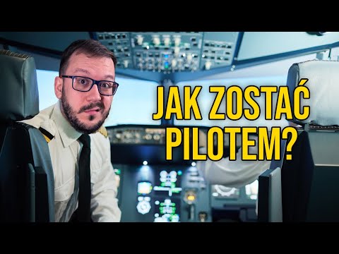Jak Zostać PILOTEM?