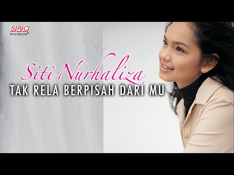 Siti Nurhaliza - Tak Rela Berpisah Dari Mu
