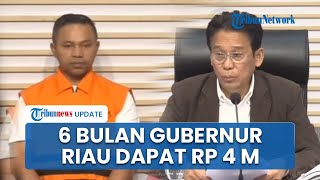 Gubernur Riau Terima Rp 4,05 Miliar dalam 6 Bulan, Kode '7 Batang' Buat Anak Buah Ketar-ketir
