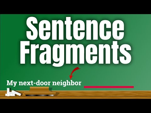 Sentence Fragments Lesson for Children | Learning Video