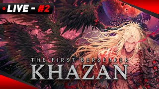 🔴 The First Berserker : Khazan - Mythique ou pétard mouillé ? Allons prendre des roustes ! #2
