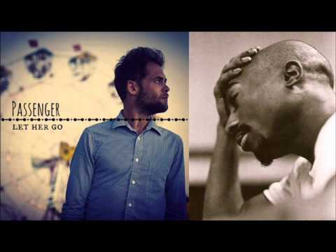 2Pac ft  Passenger   Let Her Go Shota Edit