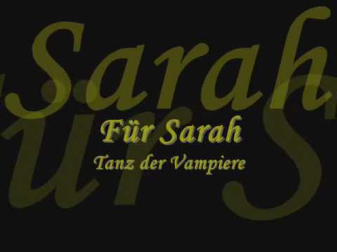 Für Sarah, Tanz der Vampiere - lyrics