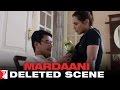 Deleted Scene 3 Mardaani Shivani Bikram Discuss Pyaari S Adoption Rani Mukerji