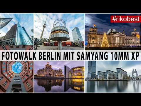 Fotowalk Berlin - fotografieren mit Samyang 10mm XP f/3.5 EF ultra Weitwinkelobjektiv mit EXIF Chip