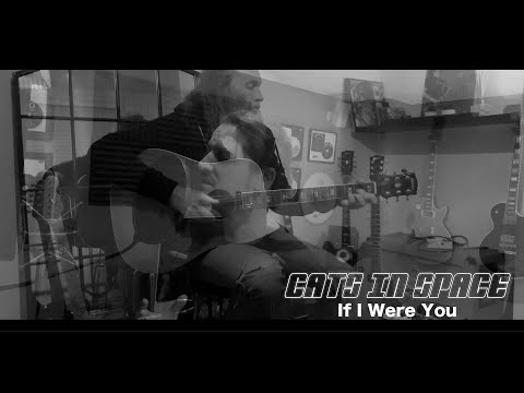 CATS in SPACE - The Band - If I Were You (Lockdown version)