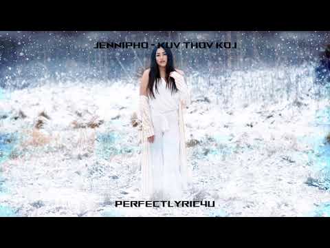 JenniPho - Kuv Thov Koj (Lyrics_Hmong Song)