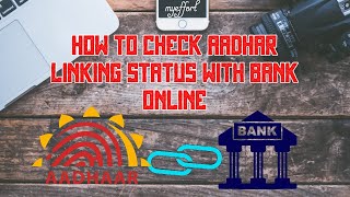 How to Check Aadhaar Linking Status with Bank Online? || STATUS || Bank to Aadhaar