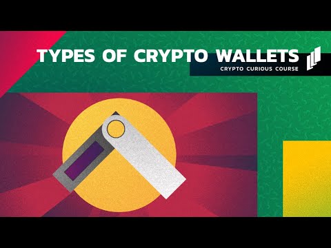 Types of Crypto Wallets - The Crypto Curious Course - Part 10/16