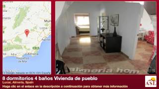 preview picture of video '8 dormitorios 4 baños Vivienda de pueblo se Vende en Lucar, Almeria, Spain'