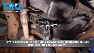 How to Replace Bank 1 Sensor 2 Downstream O2 Oxygen Sensor 2000-2007 Ford Taurus 3.0L V6
