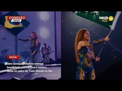 Vídeo: Sem lacração, Shakira entrega brasilidade, patriotismo e música latina no palco do Todo Mundo no Rio.