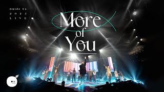 More of You