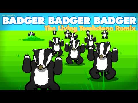 Badger Badger Badger (Remix) - MrWeebl