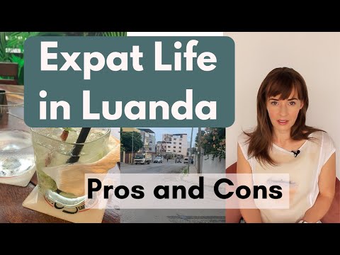 Expat Life in Luanda: Pros and Cons!